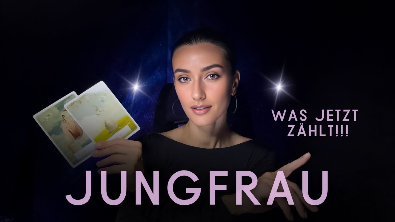 🧨 JUNGFRAU: Schluss mit nett! Jetzt wird’s echt. Deine Mission beginnt HIER. 💥🌿WAS JETZT ZAEHLT