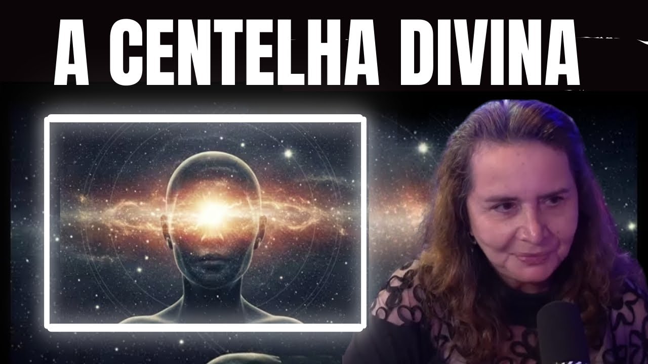 O Despertar Da Consciência e a Centelha Divina Dentro De Você