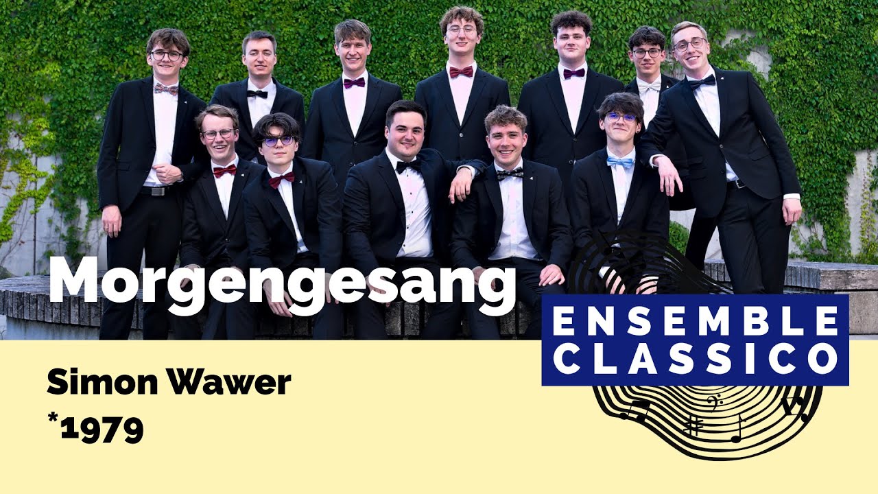 Ensemble Classico - Morgengesang von Simon Wawer