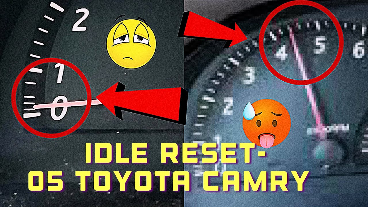 2005 Toyota Camry Idle Reset