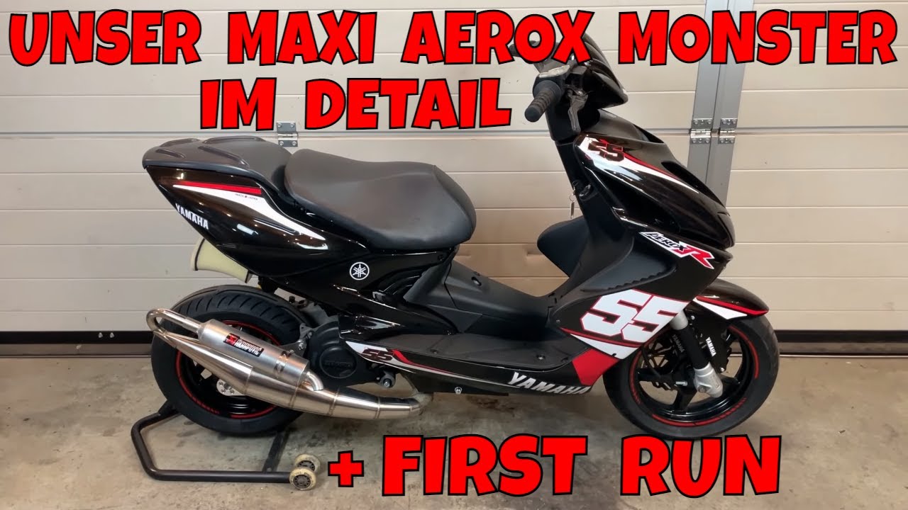Unser Maxi Aerox Monster im Detail +First Run / endlich fertig mit dem Langzeit Projekt