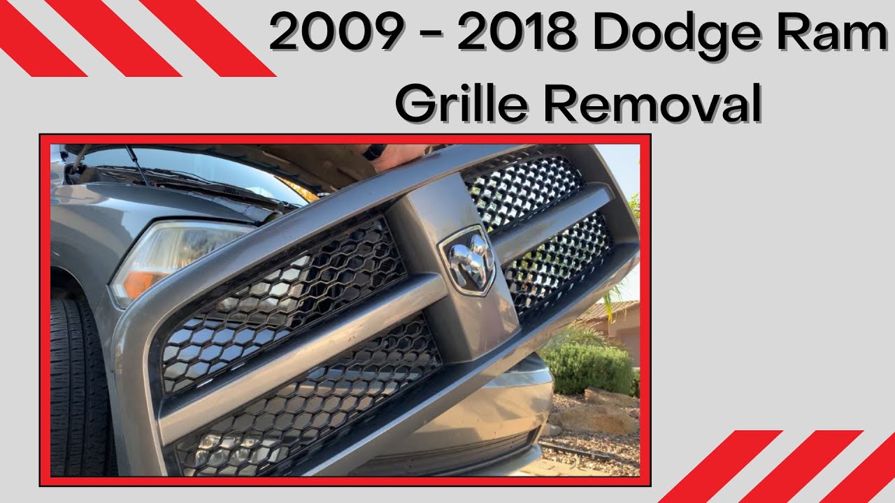 2009 2018 Dodge Ram Truck Grille Removal