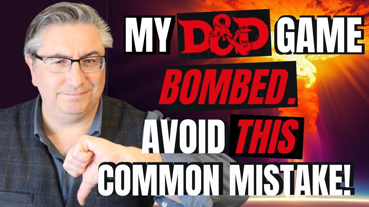 My D&D Game  Bombed. Don't Do What I Did! (Ep. 343)