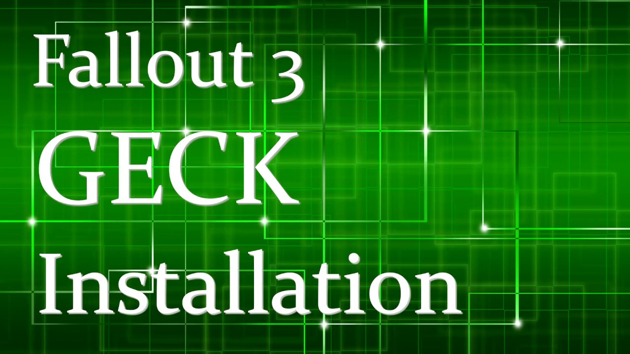 GECK installation - Fallout 3