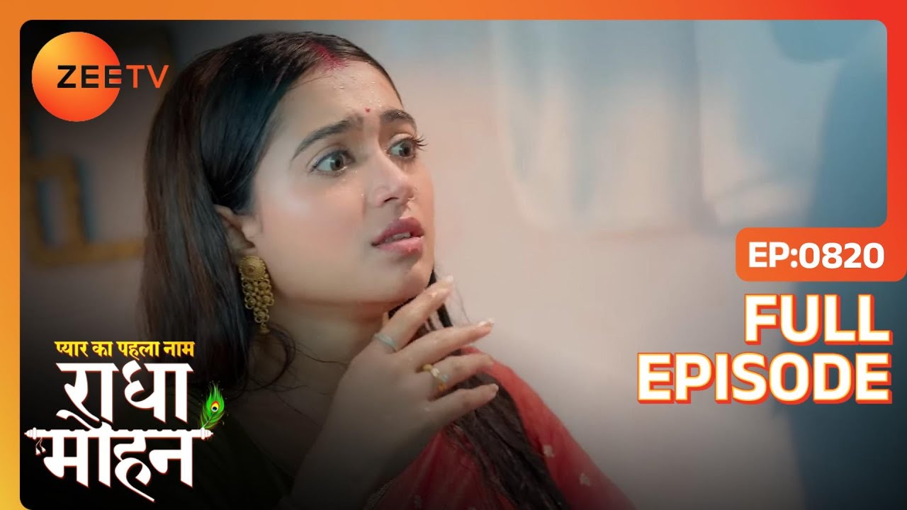 Radha का मंगलसूत्र रह गया building में  | Pyar Ka Pehla Naam: Radha Mohan | Full Ep. 820 | ZEE TV