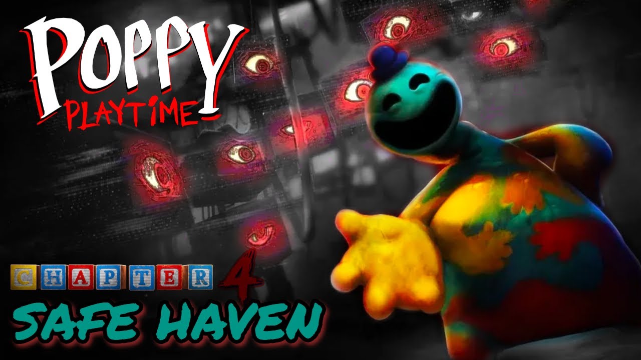 Poppy Playtime (Chapter 4: Safe Haven) Walkthrough