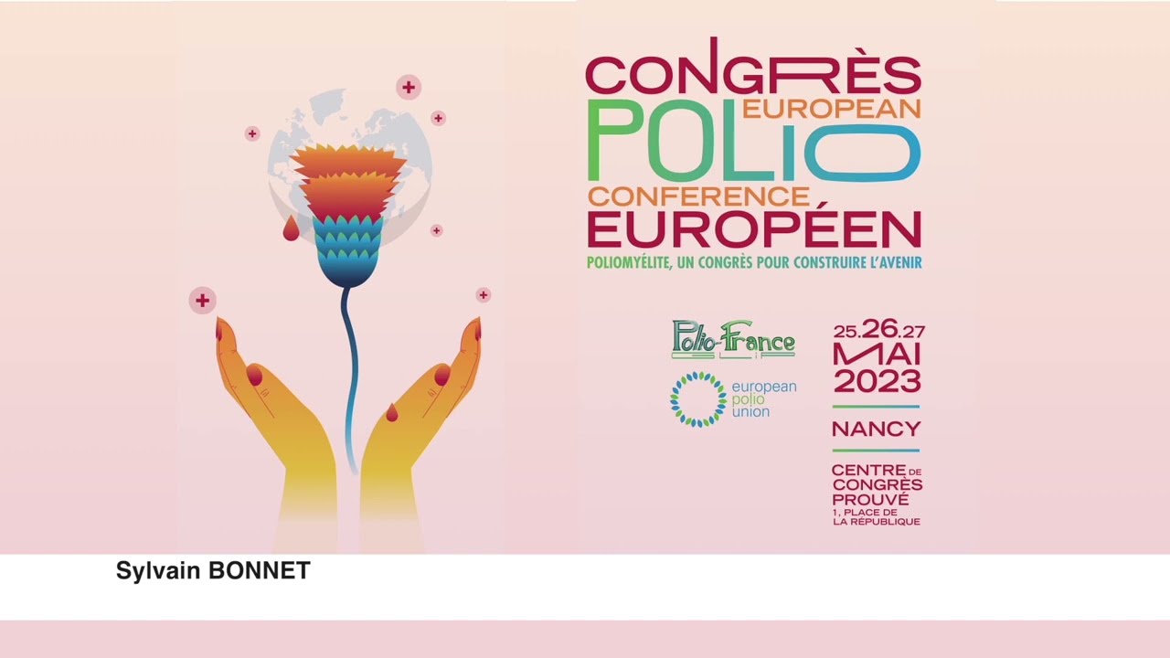 💬 European Polio Congress, Nancy 2023 (19/21), Sylvain Bonnet - Les Thermes Lamalou-Les-Bains