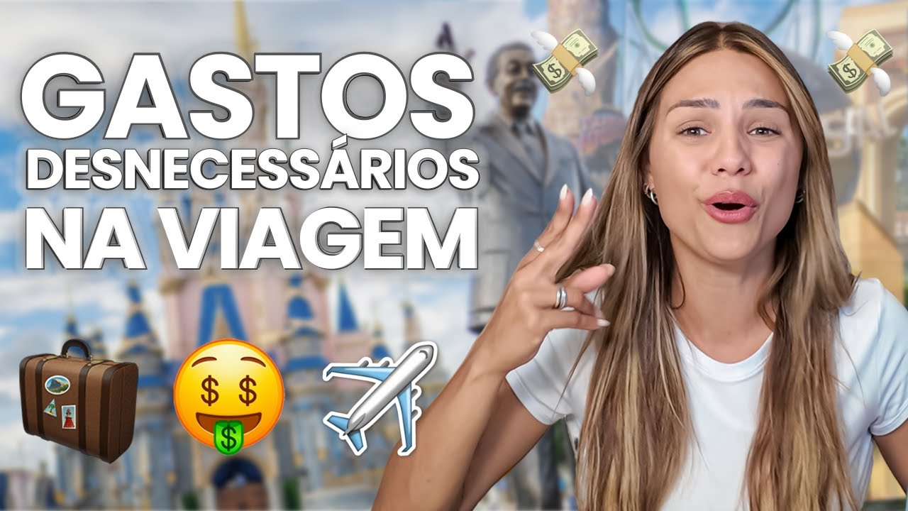 GASTOS EVITÁVEIS NA VIAGEM PRA DISNEY! Como economizar e ainda aproveitar muito?!
