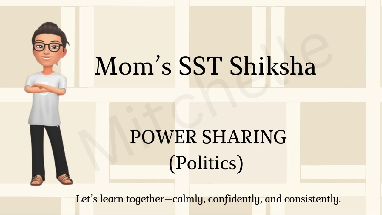 Class 10 SST Board Exam | Mom’s SST Shiksha POWER SHARING