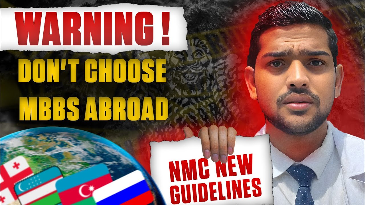 New NMC Guidelines 2025: Don&rsquo;t Choose MBBS Abroad Before Watching This | Uzbekistan MBBS 🇺🇿