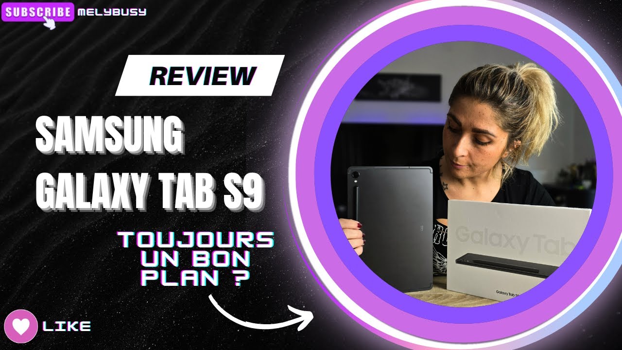 Samsung Galaxy Tab S9/ REVIEW / Toujours un bon choix en 2024? / En Français