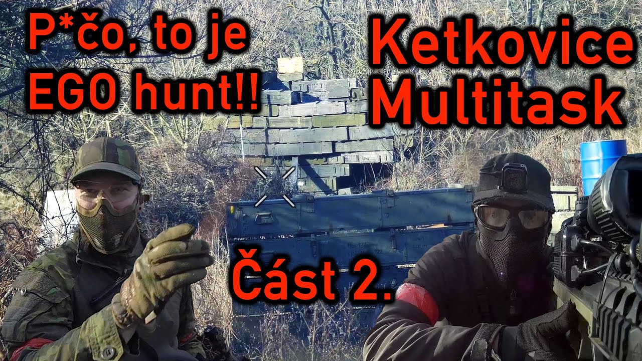 #55 - Multitask Ketkovice - P*čo to je ego hunt!! - (SRS, HK45) - Airsoft CZ