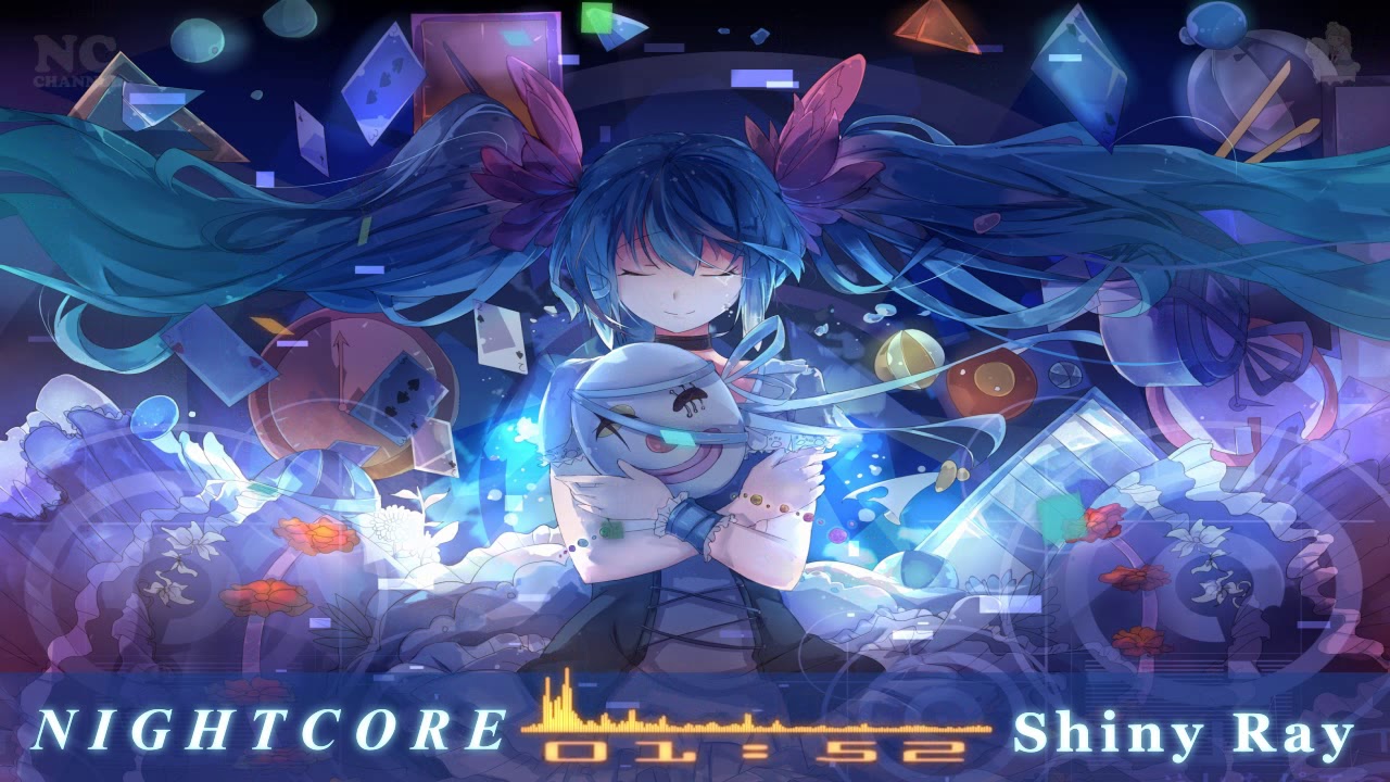 【Nightcore】【Shiny Ray】