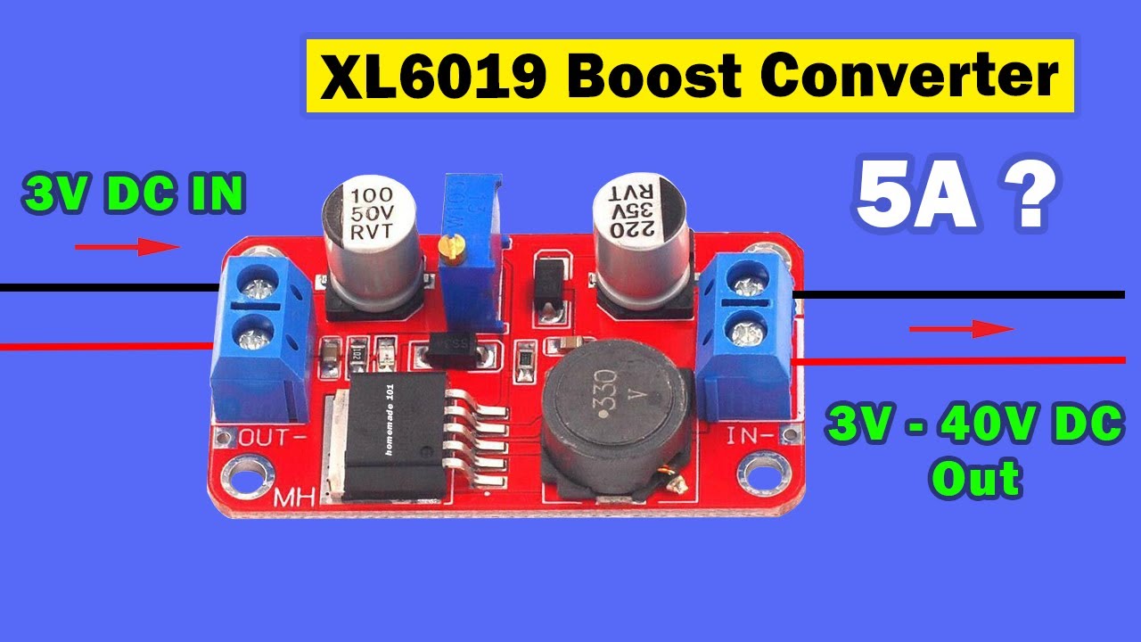 Review of XL6019 step up Boost converter, Step up voltage adjustable converter