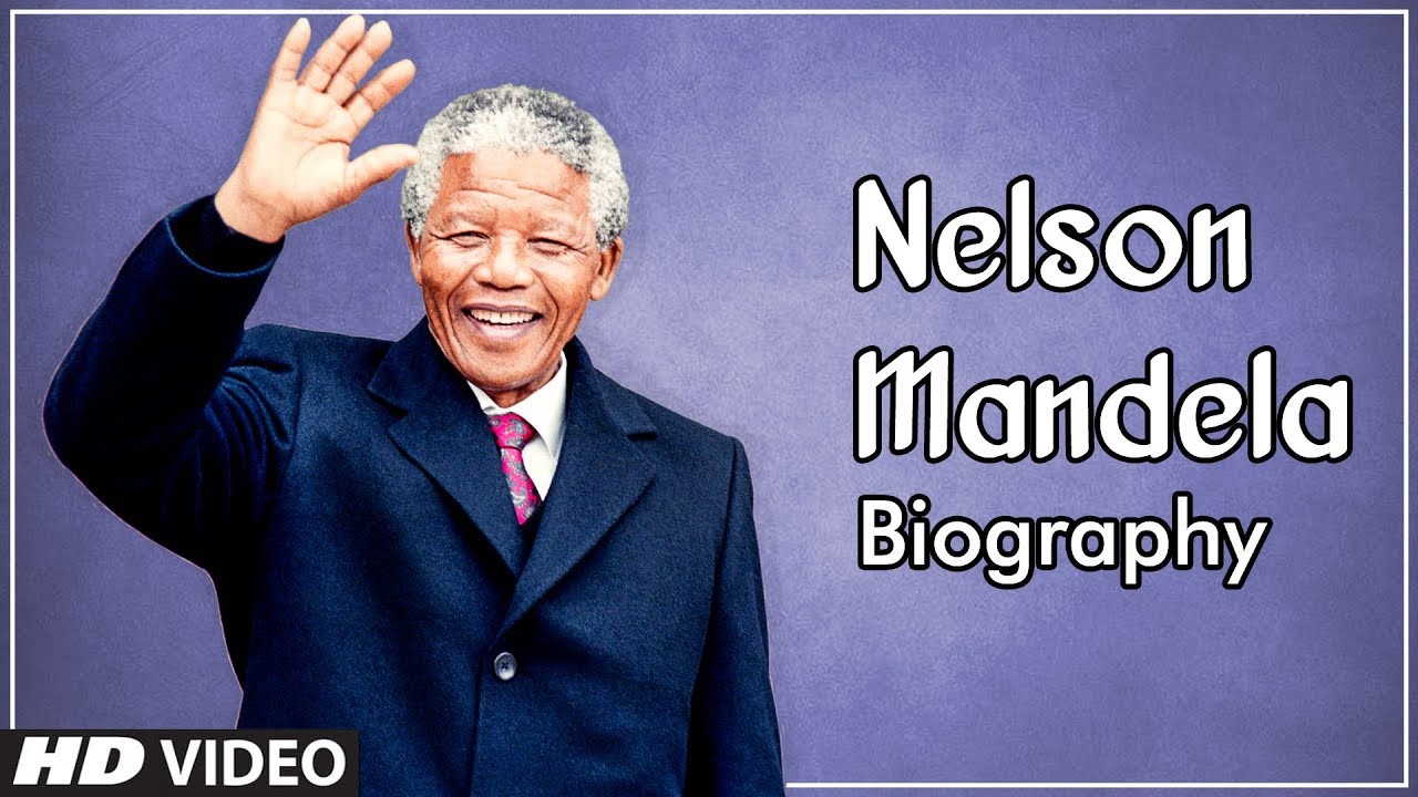 Nelson Mandela | Full Biography Story