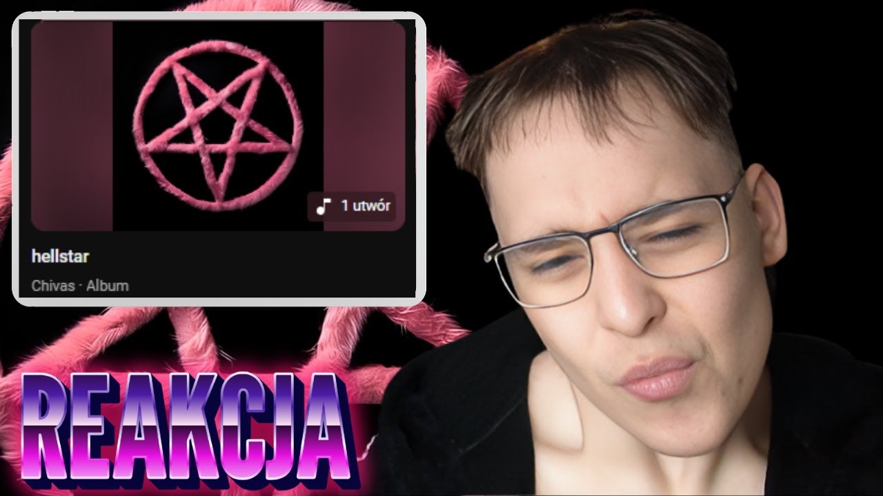 chivas - hellstar (REAKCJA!!!)