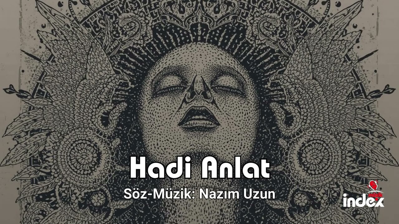 Kerime Uzun - Hadi Anlat