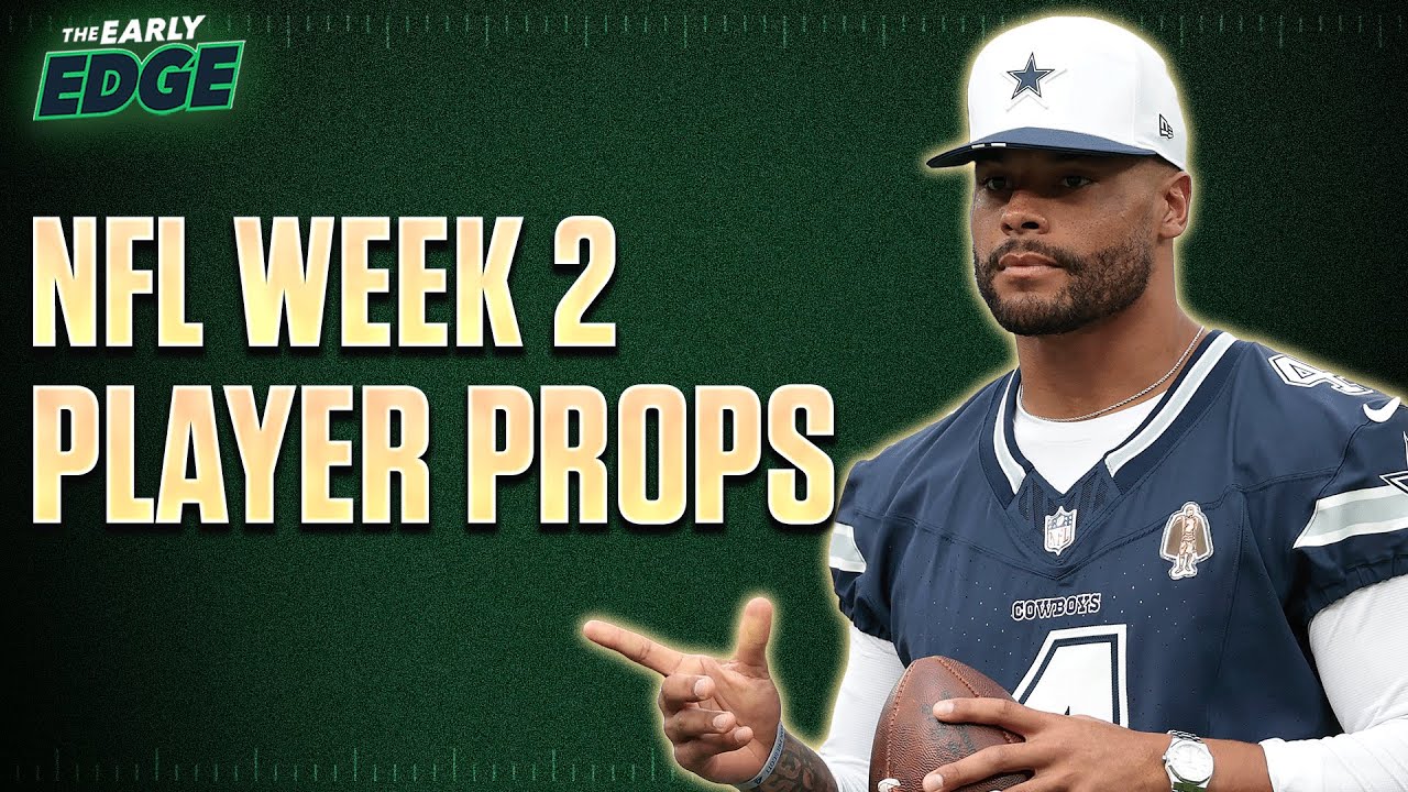 NFL Week 2 Player Props BEST BETS & PICKS | The Early Edge