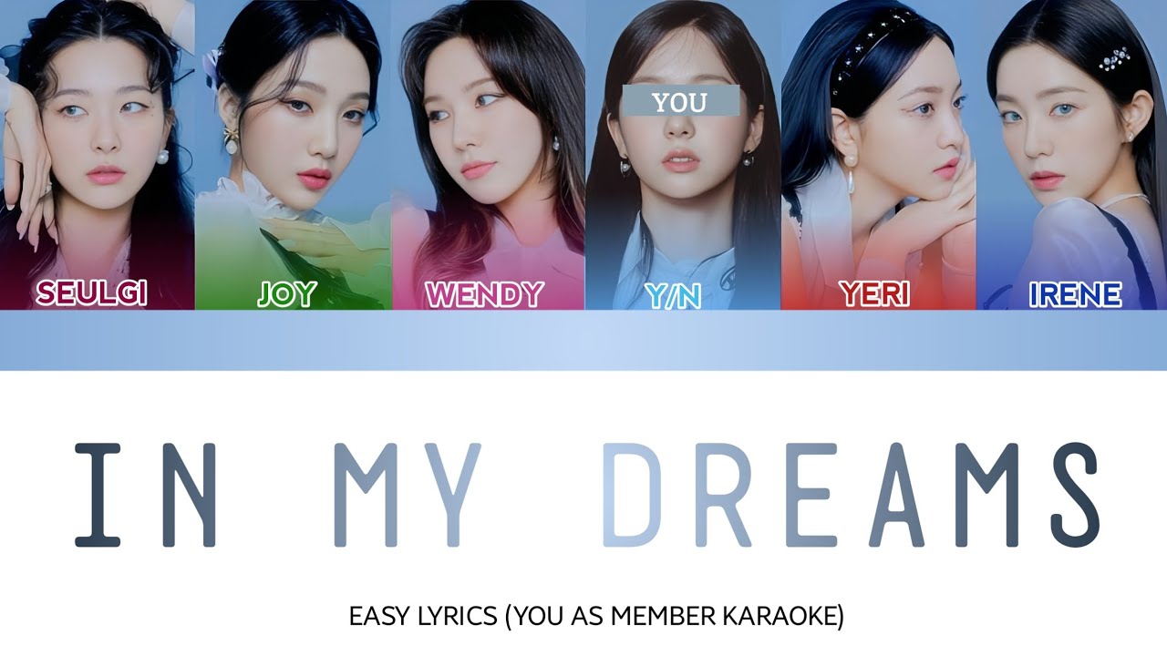 [KARAOKE] Red Velvet - In my dreams (YOU AS MEMBER KARAOKE)