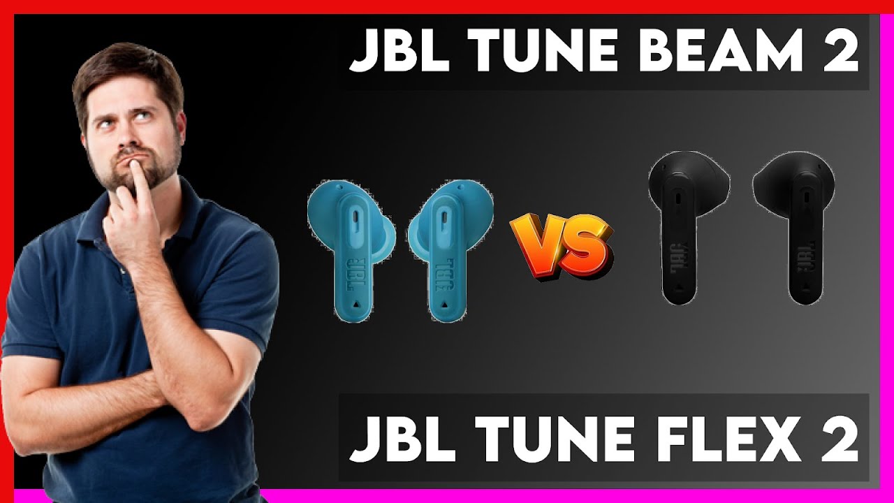JBL Tune Beam 2 vs JBL Tune Flex 2 Comparison