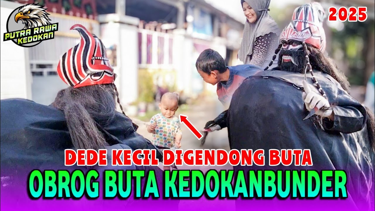 OBROG BUTA KEDOKANBUNDER 2025 ‼️ANAK KECIL DIGENDONG BUTA