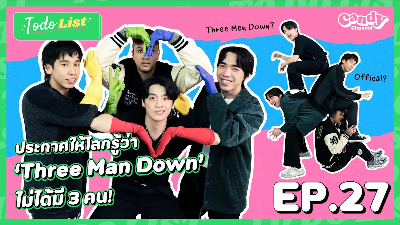 [FULL EP.27] ประกาศให้โลกรู้ว่าวง Three Man Down ไม่ได้มี 3 คน! | CANDY CHANNEL