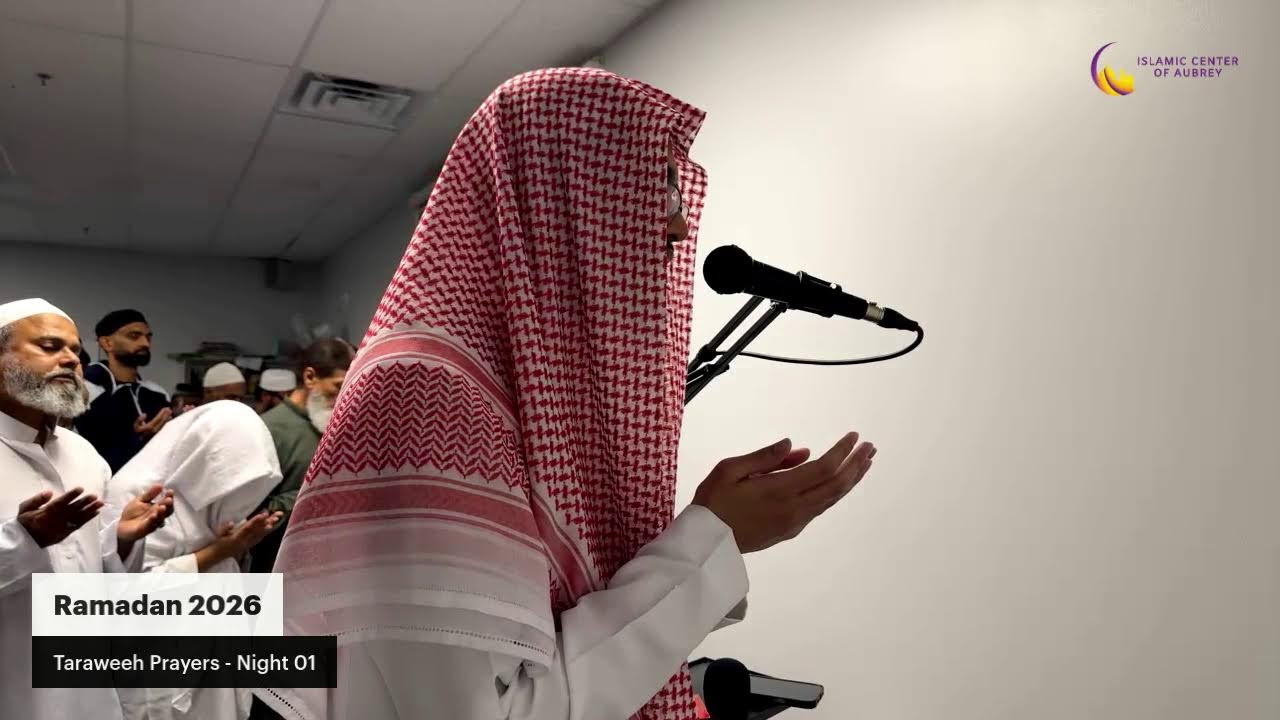 Ramadan 2026 - Taraweeh 01