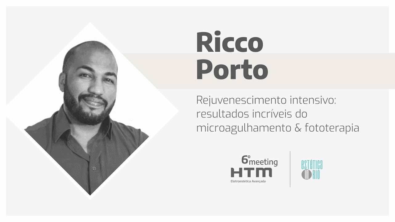 Rejuvenescimento intensivo: microagulhamento & fototerapia - Prof. Ricco Porto