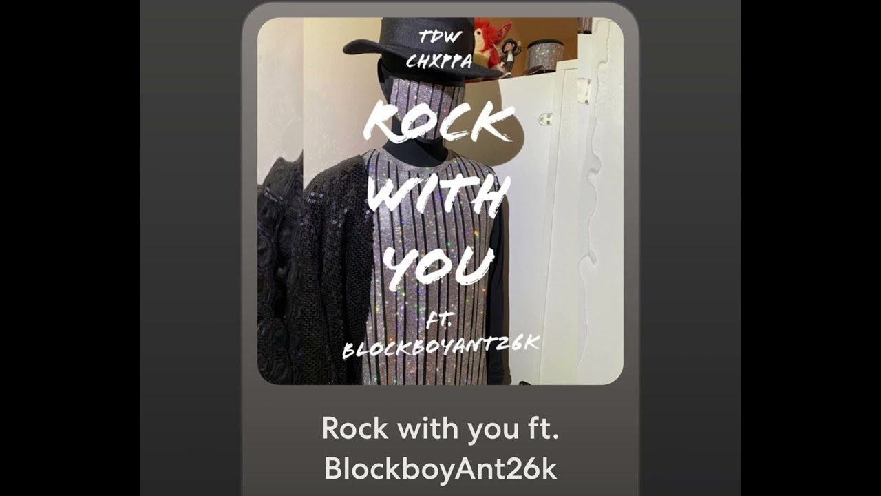 TDW Chxppa - Rock With You(ft.1xhfive)