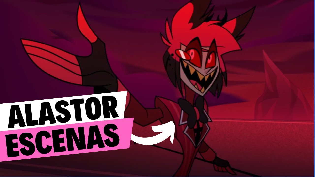 ALASTOR ESCENAS  - HAZBIN HOTEL