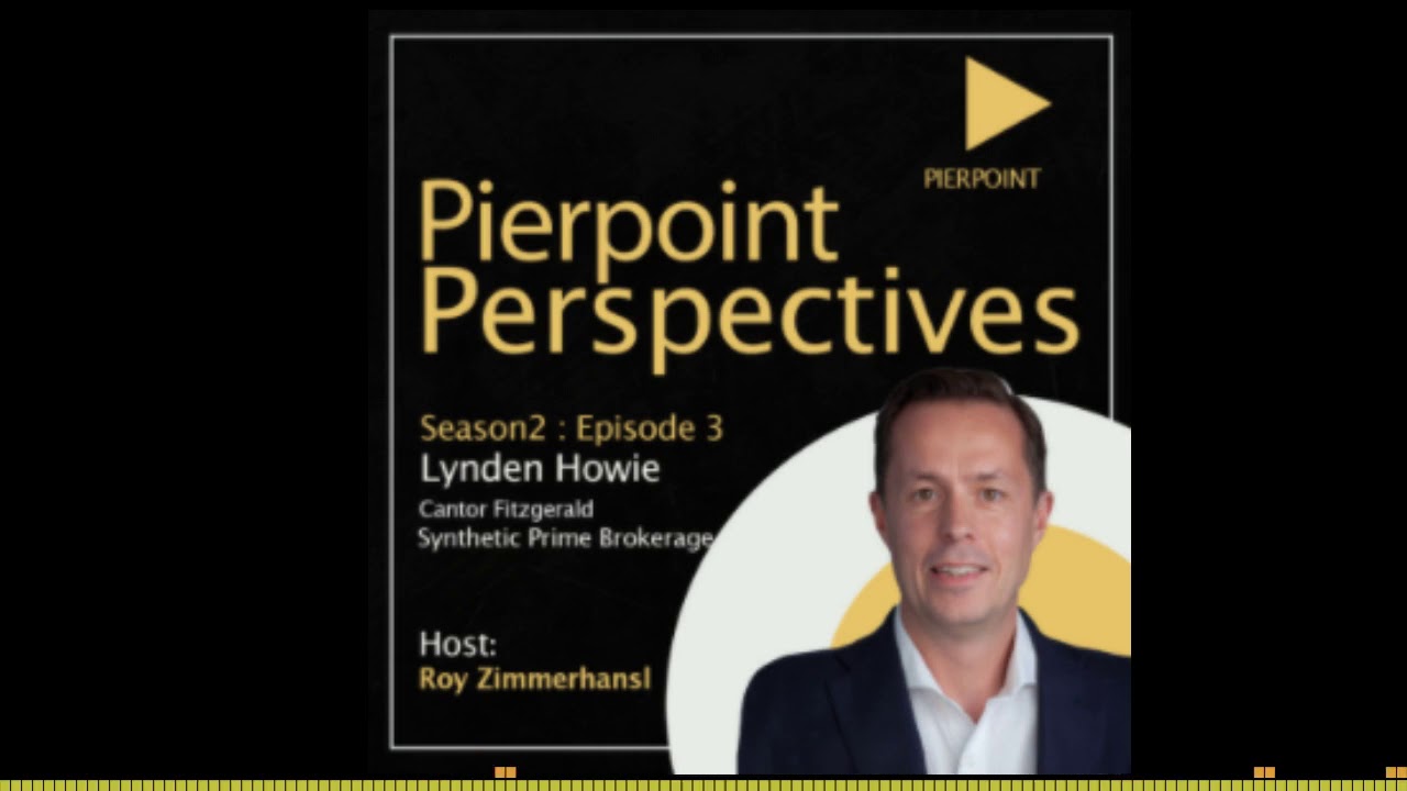 Synthetic Prime Brokerage - Lynden Howie, Cantor Fitzgerald Europe