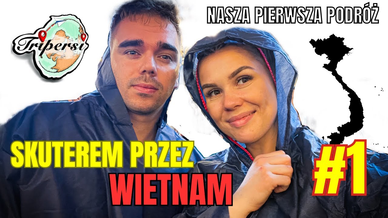 SKUTEREM PRZEZ WIETNAM - Nasz pierwszy raz!
