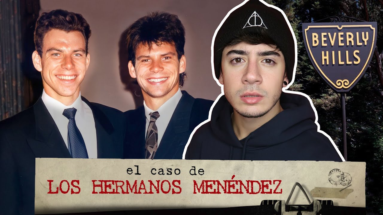 EL CASO DE LOS HERMANOS MENENDEZ - ¿asesinos o víctimas?