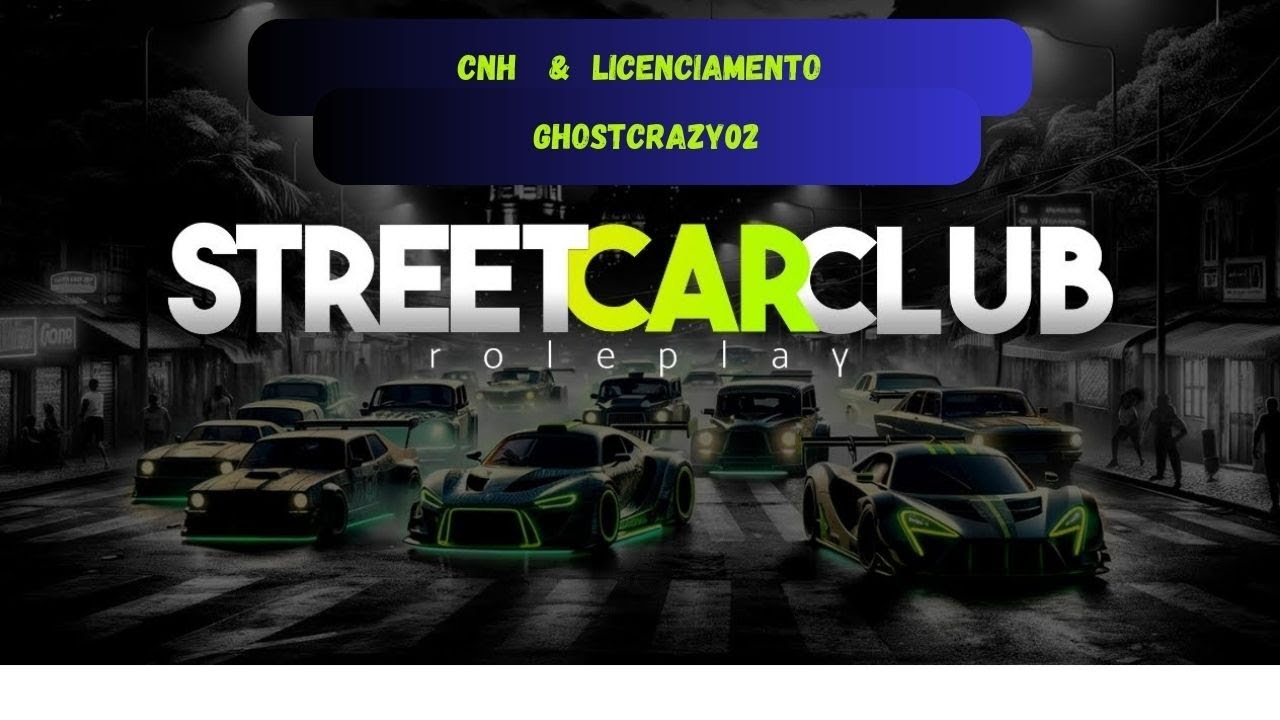 GtaV RP (Street Car Club ) Como Tirar Cnh e Legalizar Veiculos 2024!!+  Bônus
