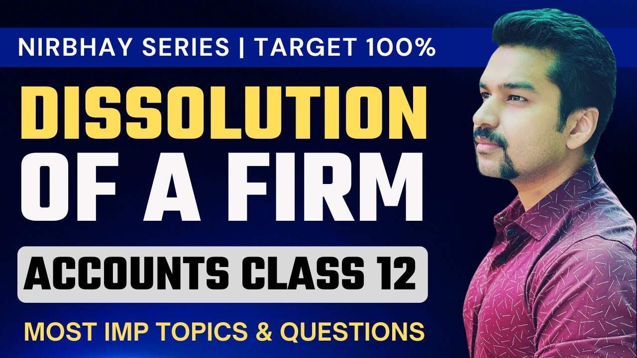 Most Important Questions | Dissolution of a Firm | NIRBHAY SERIES 🔥 | Class 12 Accounts
