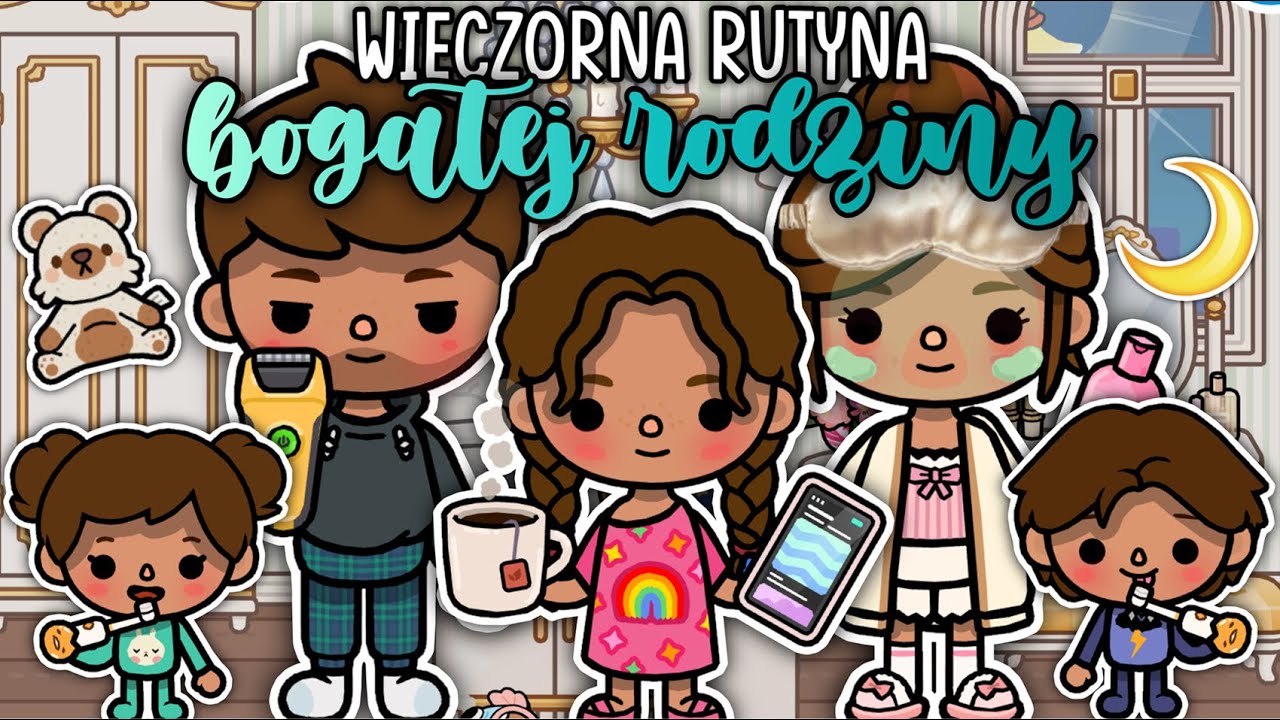 ESTETYCZNA WIECZORNA RUTYNA BOGATEJ RODZINY 🤑🌙| TOCA BOCA HISTORYJKI PO POLSKU |