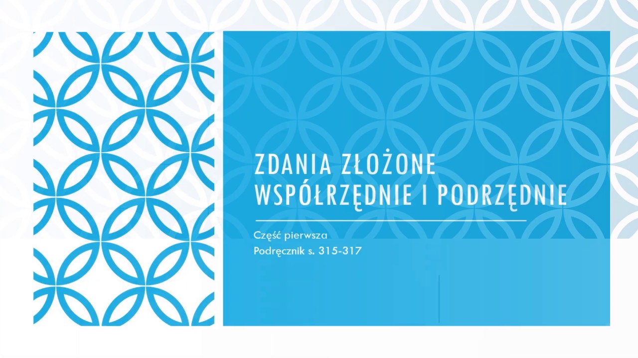 Zdania złożone współrzędnie i podrzędnie (cz.1) nauczanie zdalne