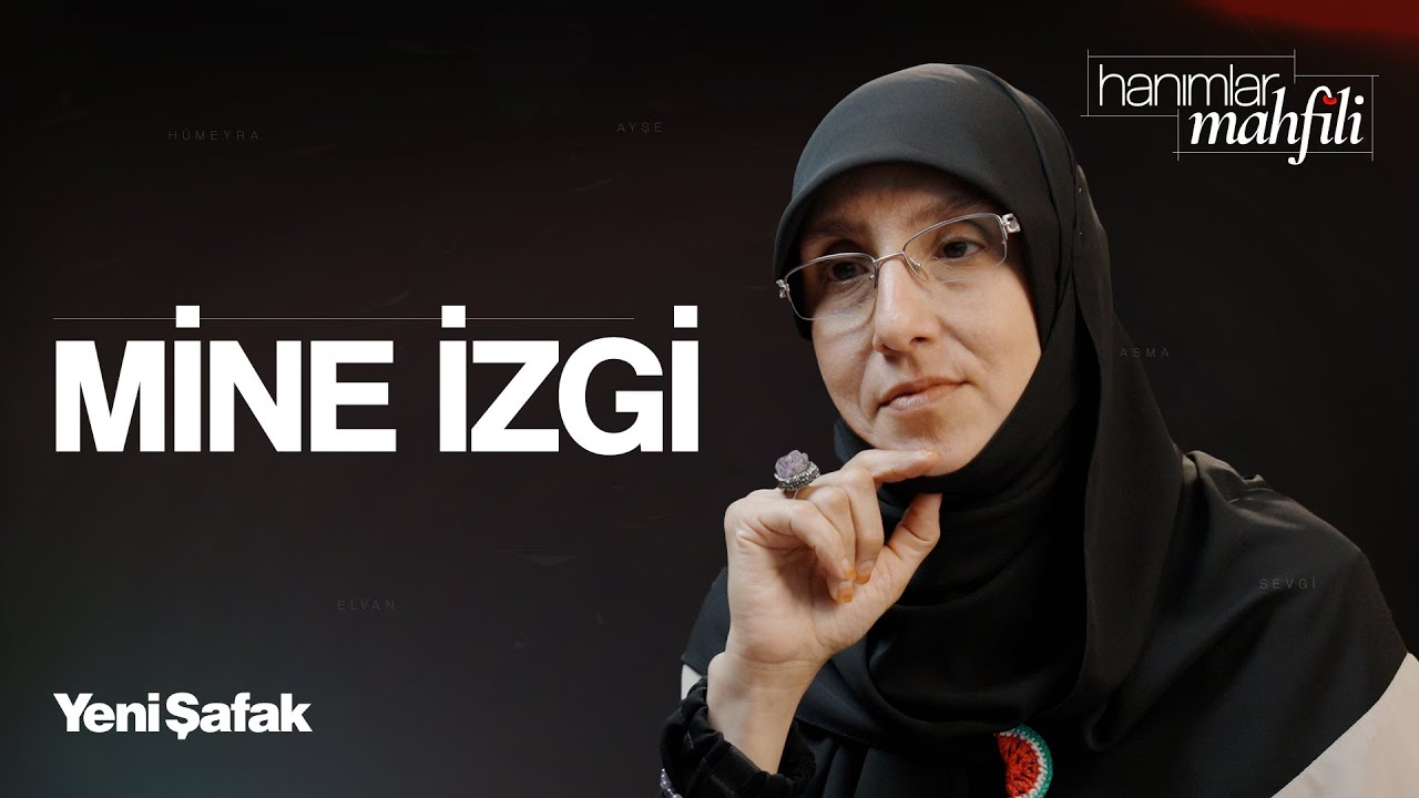 Her Müslümanın bir Hirası olmalı (Hanımlar Mahfili 11. Bölüm)