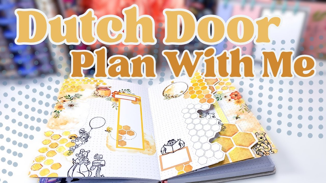 Creative Journal Dutch Door Setup [Honey & Winnie the Pooh Theme - March 2024]