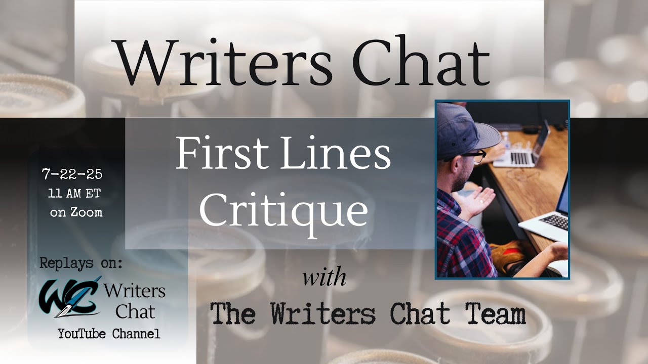 Writers Chat ~ First Line Critiques