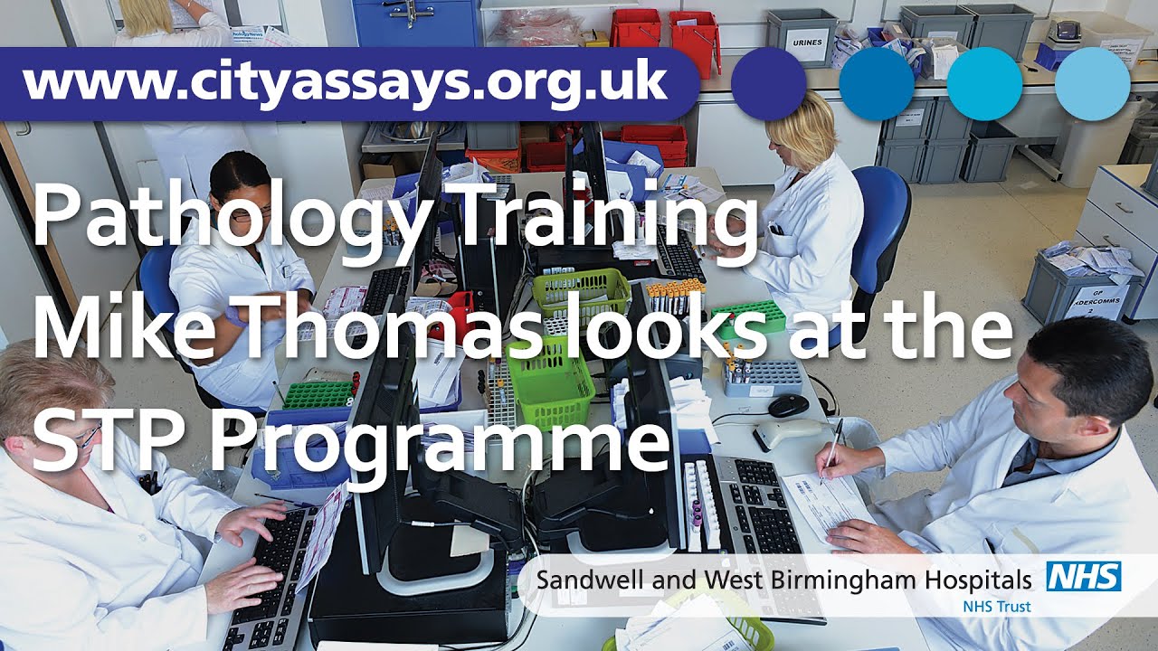 Pathology Training; Dr Mike Thomas looks at the STP Programme
