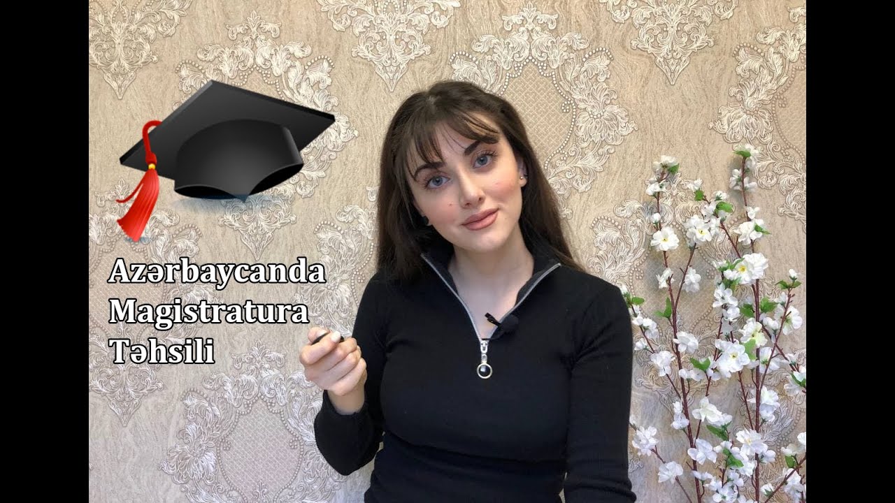 Azərbaycanda Magistratura Təhsili - İmtahandan əvvəl bilməli olduğunuz vacib məsələlər.