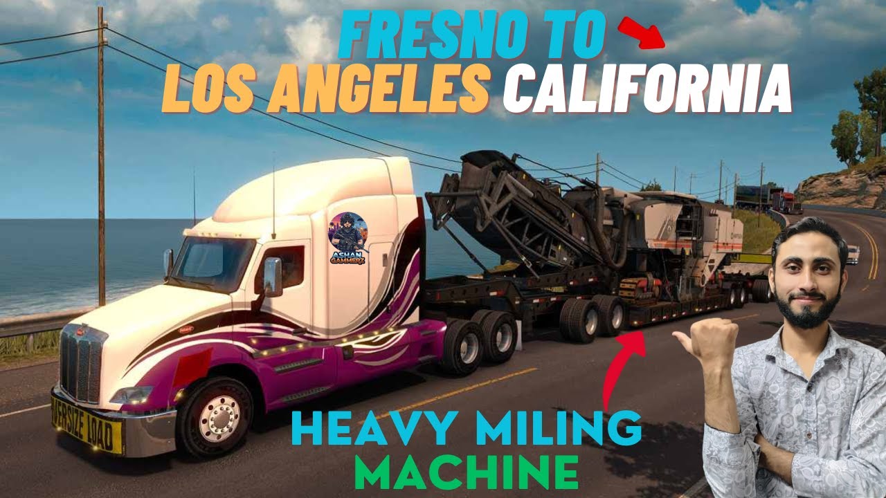 Heavy Milling machine loaded trailer drop location Fresno to Los angels #truck  #simulator