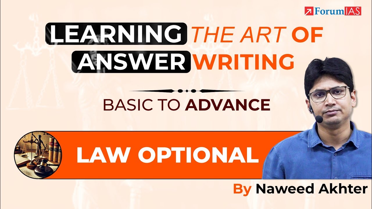 Learning the Art of Answer Writing in Law Optional, Basic to Advance by Naweed Akhtar