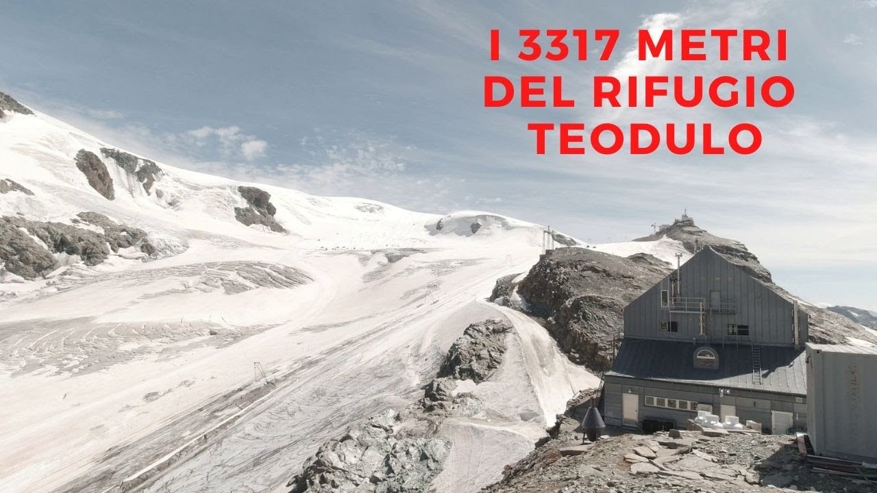 I 3317 metri, del Rifugio Teodulo