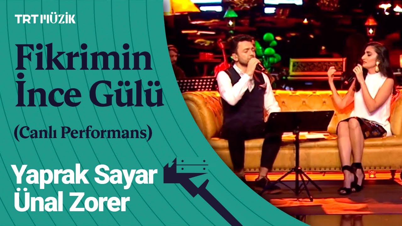 Yaprak Sayar & Ünal Zorer | Fikrimin İnce Gülü 🌹#AtatürkünSevdiğiŞarkılar
