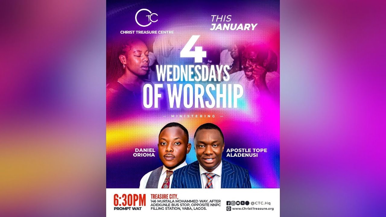 WEDNESDAY JANUARY 21ST || 4 WEDNESDAYS OF WORSHIP || APOSTLE TOPE ALADENUSI & MIN. DANIEL ORIOHA