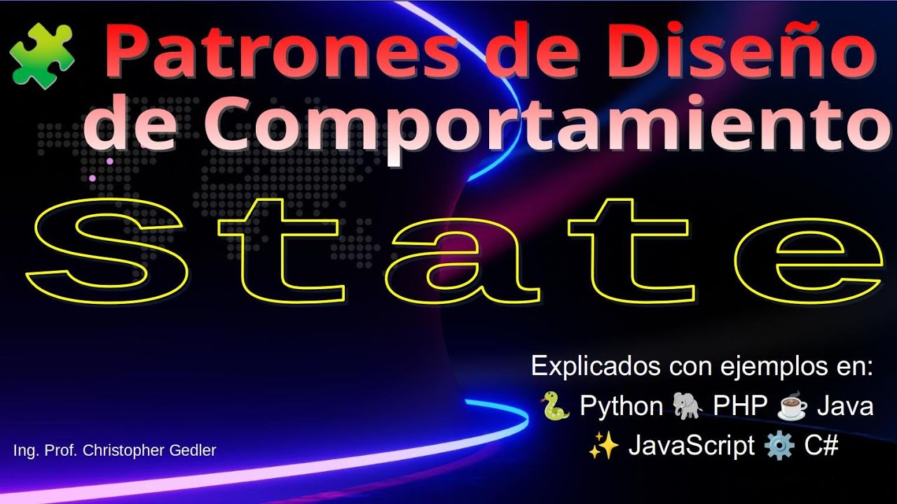 🧩 Patrones de Diseño de Comportamiento - Patrón State