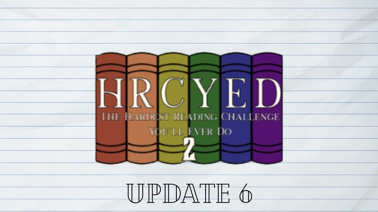 Hardest Reading Challenge You'll Ever Do 2 | HRCYED 2, Update 6