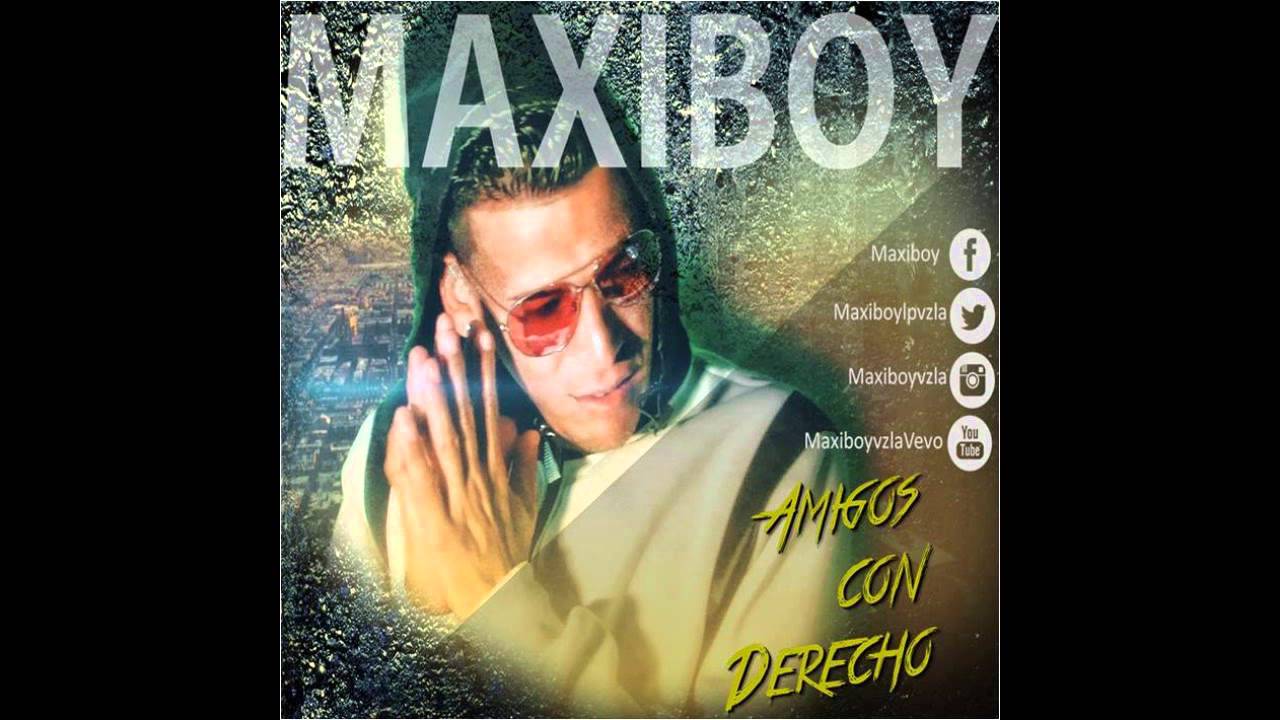 Maxiboy - amigos con derecho (cover audio) @maxiboylpvzla